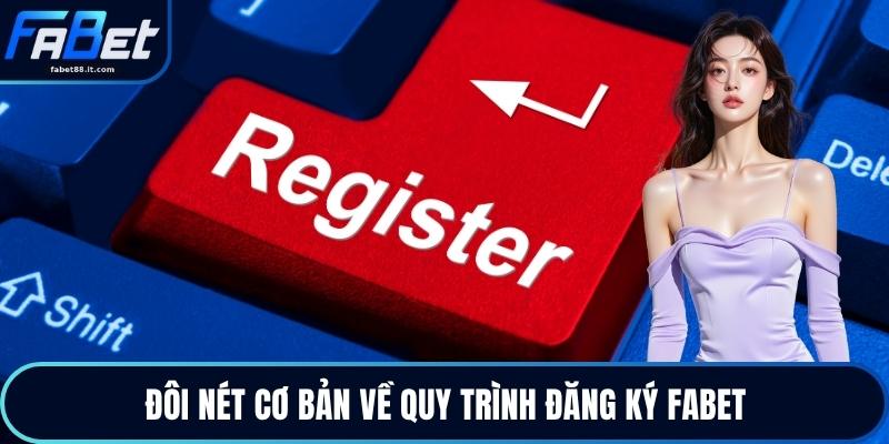 Đăng Ký FABET - Tạo Tài Khoản Dễ Dàng Với Vài Thao Tác 