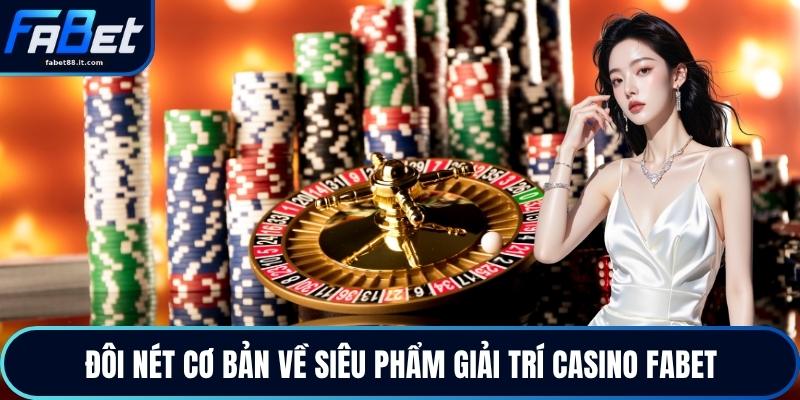 Casino FABET - Không Gian Giải Trí Trực Tuyến Sống Động 