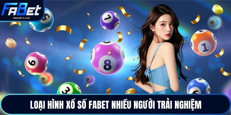 Xổ Số FABET – Giải Trí Số Hóa Đỉnh Cao Tại Nền Tảng