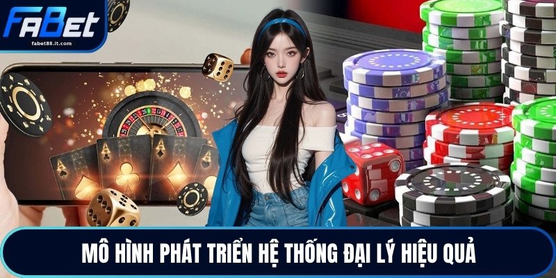 Hợp Tác Và Đại Lý Fabet - Tạo Dòng Thu Nhập Ổn Định