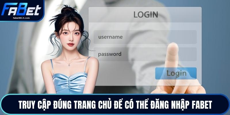 Đăng Nhập FABET - Cách Vào Tài Khoản Chỉ Với Vài Bước