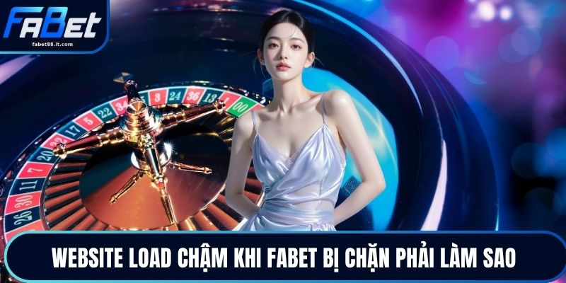 FABET Bị Chặn Phải Làm Sao - Cách Xử Lý Nhanh Chóng