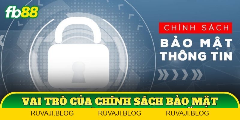 Chính Sách Bảo Mật FB88 Bảo Vệ Tuyệt Đối Dữ Liệu Cược Thủ